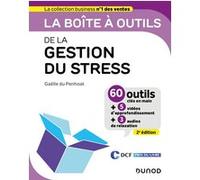 La boîte à outils de la gestion du stress - 2e éd
