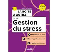 La boîte à outils de la gestion du stress - 3e éd