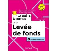 La Boîte À Outils De La Levée De Fonds - 67 Outils Clés En Main