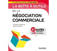 La boîte à outils de la négociation commerciale - Frédéric Vendeuvre - Dunod - broché - Guide