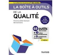 La boîte à outils de la qualité - 5e ed. Florence Gillet-Goinard (Auteur), Bernard Seno (Auteur)