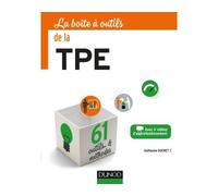 La Boîte à outils de la TPE - 61 outils & méthodes: 61 outils & méthodes