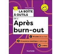 La boîte à outils de l'après burn-out 70 outils clés en main - Sabine Bataille - Dunod - broché - Guide