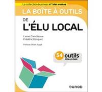 La boîte à outils de l'élu local Lionel Camblanne (Auteur), Frédéric Dosquet (Auteur)