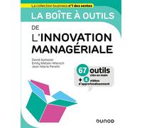 La boîte à outils de l'Innovation managériale - David Autissier - Dunod - broché - Manuel