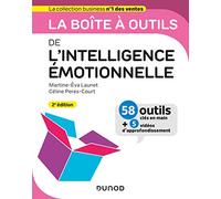 La boîte à outils de l'intelligence émotionnelle - 2e éd.
