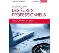 La Boîte À Outils Des Écrits Professionnels