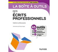 La Boîte à outils des écrits professionnels - Valérie Le Broussois - Dunod - broché - Guide
