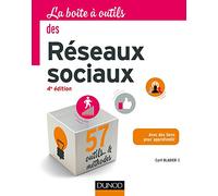 La Boîte à outils des réseaux sociaux - 4e éd.