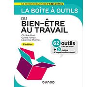 La boîte à outils du Bien-être au travail - 2ed éd.