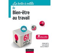 La boîte à outils du Bien-être au travail - 61 outils et méthodes: 61 outils et méthodes