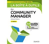 La boîte à outils du Community Manager - 2ed.