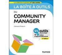 La boîte à outils du Community Manager Clément Pellerin (Auteur)