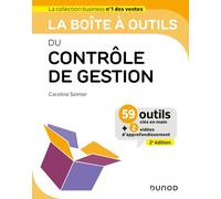 La boîte à outils du Contrôle de gestion - 2e éd.: 59 outils clés en main