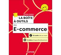 La boîte à outils du e-commerce - 3e éd.: 55 outils clés en main et 4 vidéos d'approfondissement