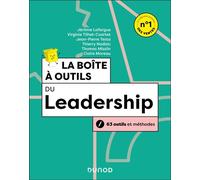 La boîte à outils du Leadership - 3e éd. 63 outils et méthodes - Jérôme Lafargue - Dunod - ebook (ePub) - Etude