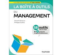 La boîte à outils du management Vincent Dicecca (Auteur), Philippe Guillou (Auteur)