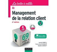 La boîte à outils du management de la relation client - 2e éd.