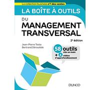 La boîte à outils du Management transversal - 2ed.