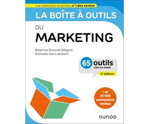 La boîte à outils du Marketing - 5e éd.: 65 outils clés en main