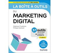 La boîte à outils du Marketing digital - 3e éd.