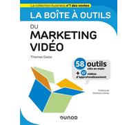 La boîte à outils du marketing vidéo - Thomas Gasio - Dunod - broché - Guide