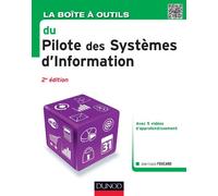 La Boîte à outils du Pilote des Systèmes d'Information - 2e éd.