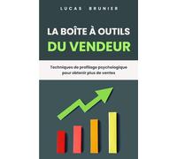 La boîte à outils du vendeur : Techniques de profilage psychologique pour obtenir plus de ventes