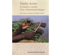 La boîte à outils d'un ethnomusicologue - Simha Arom - Presses Universite De Montreal - broché - Essai