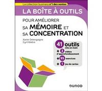 La boîte à outils pour améliorer sa mémoire et sa concentration: 41 outils et méthodes + 95 exercices + 1 jeu de carte