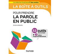 La boîte à outils pour prendre la parole en public
