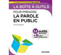 La boîte à outils pour prendre la parole en public
