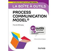 Process Communication Model - 61 Outils Clé En Main Et 5 Compléments Numériques