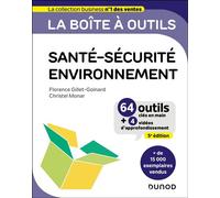 La boîte à outils Santé-Sécurité-Environnement 64 outils et méthodes - 5ème édition - Florence Gillet-Goinard - Dunod - broché - Etude