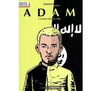 LA BOITE A PANDORE Adam L'attraction du pire