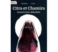 LA BOITE A PANDORE Citra et Chamira - Quand j'etais djihadiste
