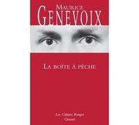 La boîte à pêche Maurice Genevoix (Auteur)