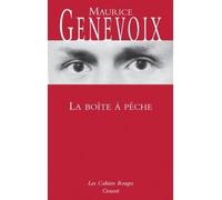 La boîte à pêche - Maurice Genevoix - Grasset - broché - Roman