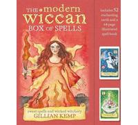 La boîte à sortilèges des Wiccans modernes : Comprend 52 cartes enchanteresses et un livre de sorts illustré de 64 pages