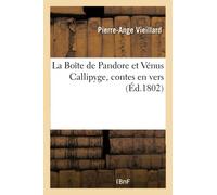 La Boîte de Pandore et Vénus Callipyge, contes en vers