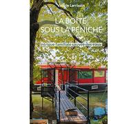 La boîte sous la péniche – Intrigue familiale sauvée des eaux – Books on Demand