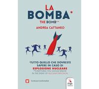 La bomba-The bomb. Ediz. bilingue