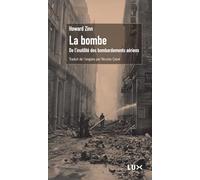 La bombe: De l'inutilité des bombardements