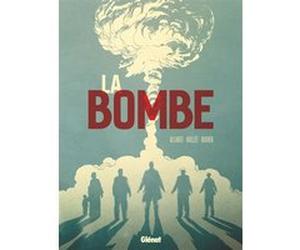 La bombe Didier Alcante (Auteur), Laurent-Frédéric Bollée (Auteur), Denis Rodier (Dessinateur)