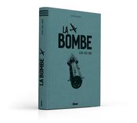 La Bombe - Edition Collector Commémorative ed.collector commerative + ex-lib - Laurent-Frédéric Bollée - Glénat - relié - Bande dessinée