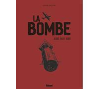 La Bombe - Edition Collector - Laurent-Frédéric Bollée - Glénat - relié - Bande dessinée