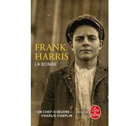 La Bombe - Frank Harris - Lgf - Poche - Roman