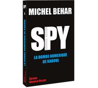 La bombe numérique de Kaboul - Michel Behar - Gerard De Villiers - Poche - Roman