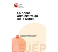 La Bonne Administration De La Justice