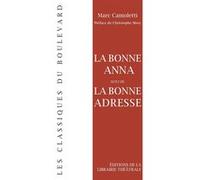 La Bonne Anna suivi de La Bonne Adresse Marc Camoletti (Auteur)